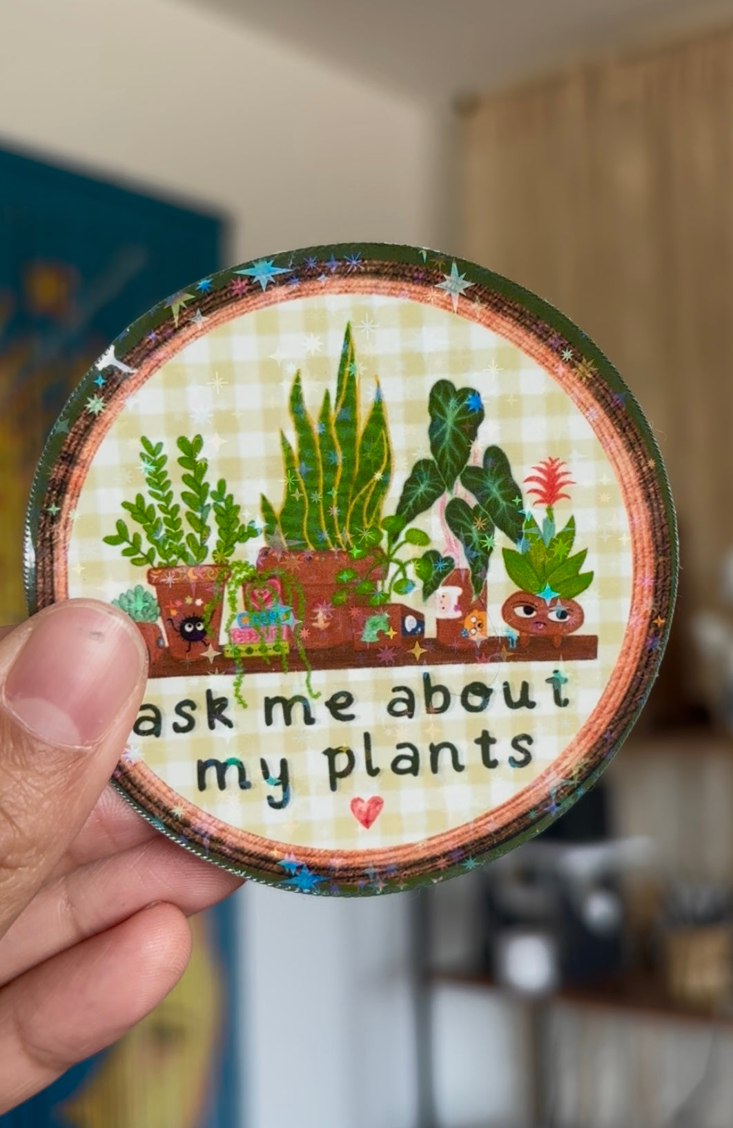 Ask Me About my Plants Sticker